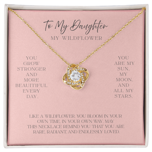 MY DAUGHTER ~ MY WILDFLOWER