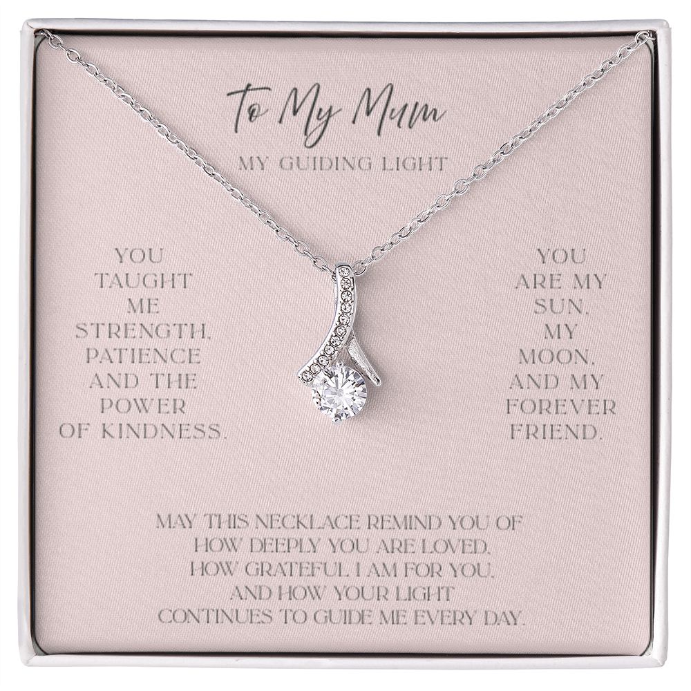 MY MUM ~ MY GUIDING LIGHT