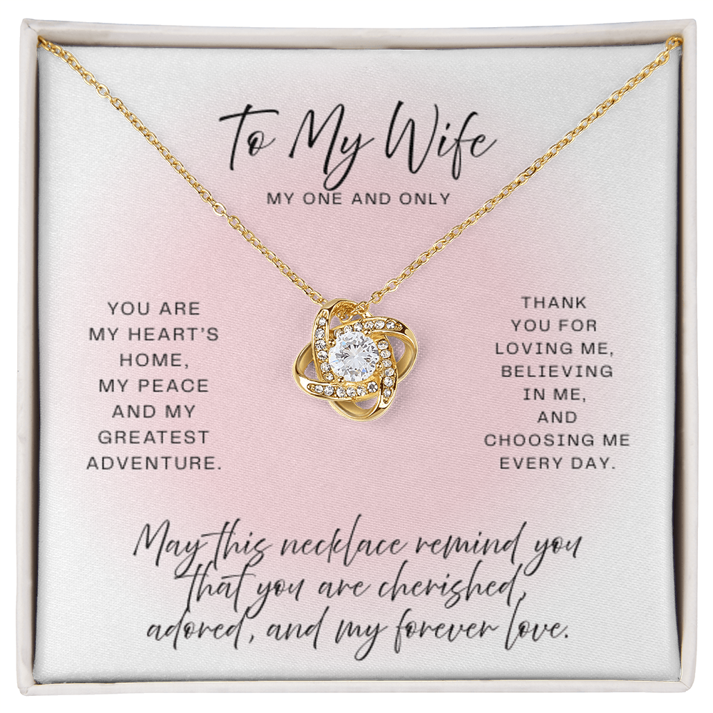 TO MY WIFE ~ MY ONE AND ONLY