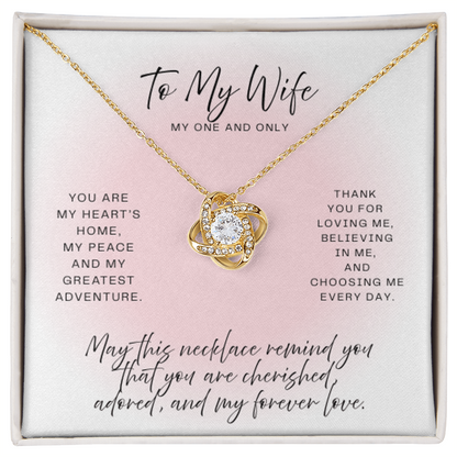 TO MY WIFE ~ MY ONE AND ONLY