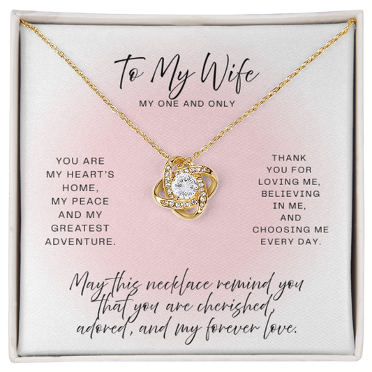 TO MY WIFE ~ MY ONE AND ONLY