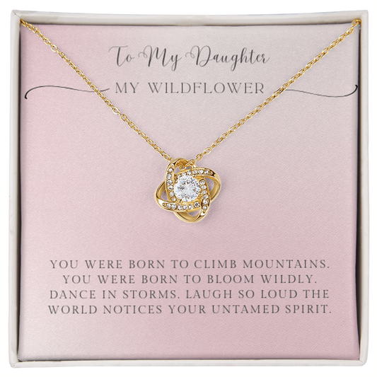 MY DAUGHTER ~ MY WILDFLOWER