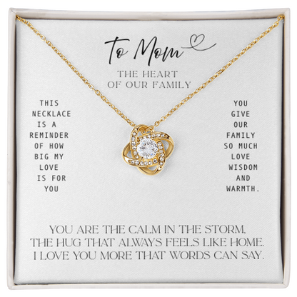 Mom – Love, Wisdom, Warmth