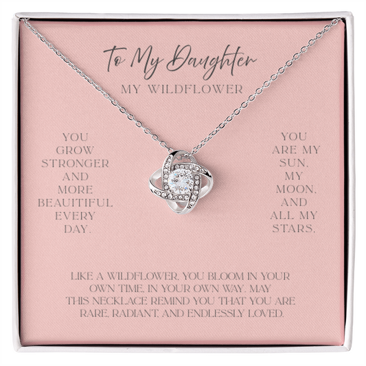 MY DAUGHTER ~ MY WILDFLOWER