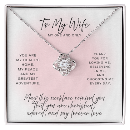 TO MY WIFE ~ MY ONE AND ONLY