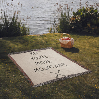 KID YOU'LL MOVE MOUNTAINS Heirloom Woven Blanket